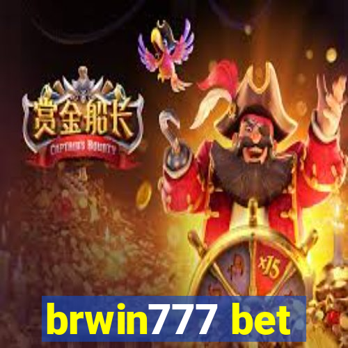 brwin777 bet